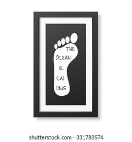 The ocean is calling - Typographical background in realistic square black frame on white background. Vector EPS10 illustration. 