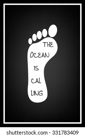 The ocean is calling - Typographical background. Vector EPS8 illustration. 