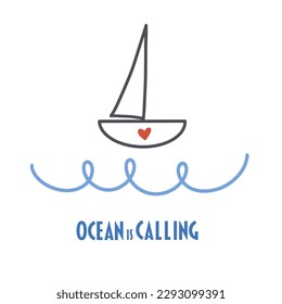 ocean is calling vector quote inscription, poster illustration with boat on waves, yachting lovers logo, logo, icon, sea travel 