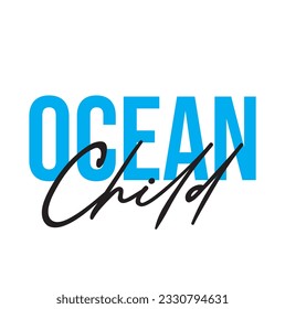 Ocean Child Outline Typography Text Vector Quote