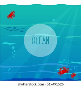 Ocean with crabs. Vector illustration, eps10. Ocean text.