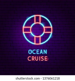 Ocean Cruise Neon Label. Vector Illustration of Vacation Promotion.