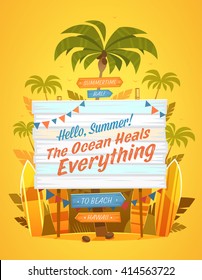 The Ocean Heals Everything. Summertime quote. Summer Holidays poster, background with wooden banner surrounded by palm trees. Vector illustration.