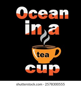 Ocean ina tea cup t shirt design vector file.