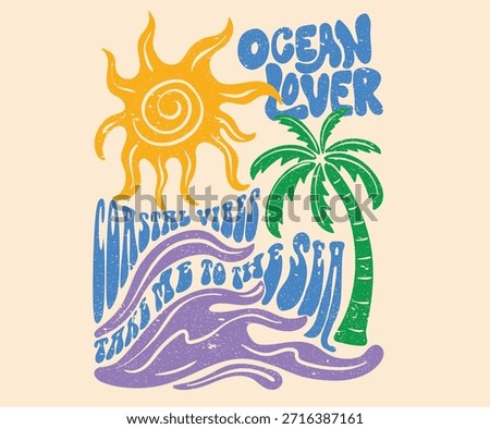 Ocean lover, Enjoy summer days. Coastal vibes design. Ocean wave artwork. Tropical abstract art design.