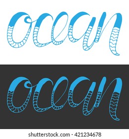 Ocean. Modern hand lettering. Vector background.