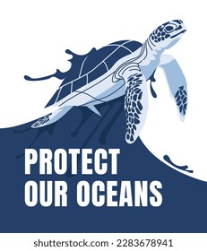 Ocean protection poster concept. A sea turtle on a splash of a wave. Vector flat illustration
