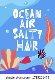 Ocean quote with sea elements. Lettering poster or greeting card. Travel typography design. Vector illustration