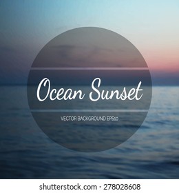 Ocean with sky and sunset for backgrounds in various sizes. Editable vector with several layers. Eps 10
