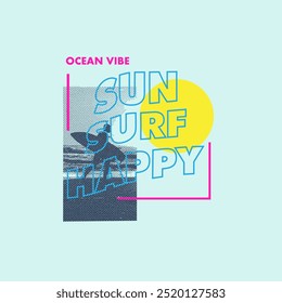 Ocean Vibe sun surf happy summer typography poster print design