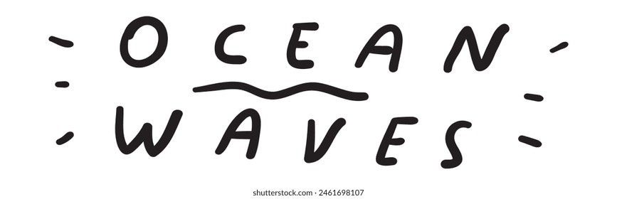 Ocean waves. Summer phrase. Black color. Illustration on white background.