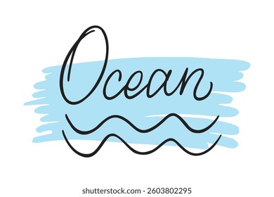 Ocean word hipster doodle hand drawn lettering logo of surf and ocean with blue wave lines. Vector illustration
