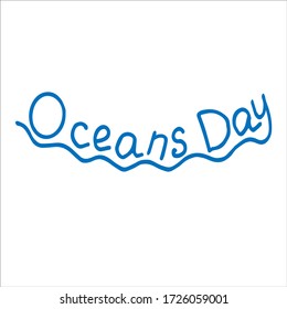 Oceans Day. Beautiful avalanche lettering of the inscription for the holiday.