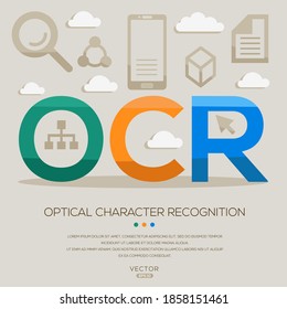 OCR mean (Optical Character Recognition) Computer and Internet acronyms ,letters and icons ,Vector illustration.
