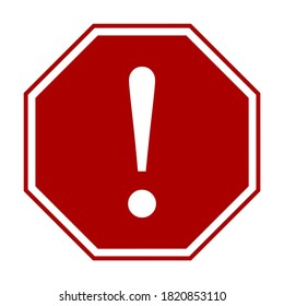 Octagonal Warning or Attention Sign with Exclamation Mark. Vector Image.