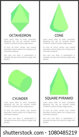 Octahedron cone cylinder square pyramid figures, text sample isolated on white background green geometric shapes set, isometric exposition 3d prisms