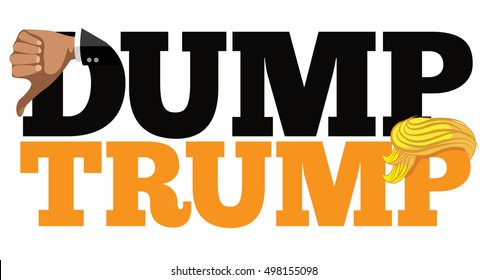 OCTOBER 13, 2016: Illustrative editorial cartoon of saying Dump Trump with thumbs down and combover. EPS 10 vector.