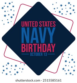 Oktober 13 wird als United States Navy Birthday beobachtet. United States Navy Geburtstag Hintergrund, Banner, Tapete, Poster, Karten. Vektor-EPS 10.