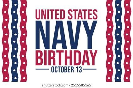 Oktober 13 wird als United States Navy Birthday beobachtet. United States Navy Geburtstag Hintergrund, Banner, Tapete, Poster, Karten. Vektor-EPS 10.