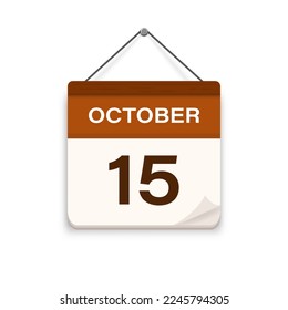 October 15, Calendar icon with shadow. Day, month. Meeting appointment time. Event schedule date. Flat vector illustration. 