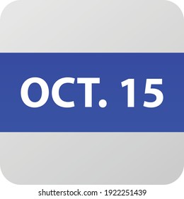 October 15th date icon, single day vector illustration modern flat style. Calendar element for web design, schedule, planner, organizer. 
