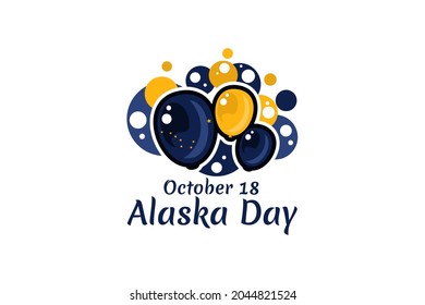 October 18, Alaska day vector illustration. Suitable for greeting card, poster and banner.