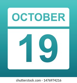 October 19. White calendar on a colored background. Day on the calendar. Nineteenth of october. Blue green background with gradient. Vector illustration.
