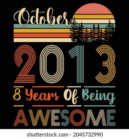 october 2013 8 years of being awesome
