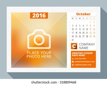 October 2016. Desk Calendar for 2016 Year. Vector Design Print Template with Place for Photo, Logo and Contact Information. Week Starts Monday. Calendar Grid with Week Numbers