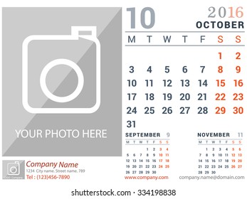 October 2016. Desk and Wall Monthly Calendar for 2016 Year. Vector Design Print October Template with Place for Photo logo and description company. Week Starts Monday. Portrait Orientation