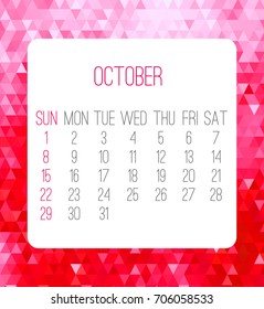 October 2017 vector calendar. Week starting from Sunday. Contemporary low poly design in hot pink color.