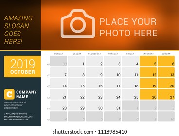 October 2019. Desk Calendar for 2019 Year. Vector Design Print Template with Place for Photo, Logo and Contact Information. Week Starts on Monday. Calendar Grid with Week Numbers and Place for Notes