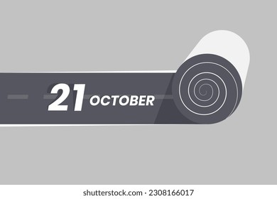 October 21 calendar icon rolling inside the road. 21 October Date Month icon vector illustrator.