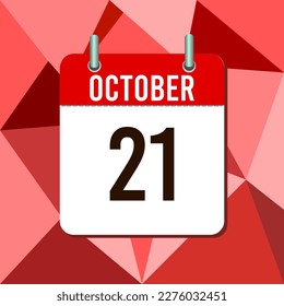 October 21, calendar vector illustration, isoleted on colorful monochromatic triangles background.