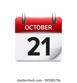 October 21 . Vector flat daily calendar icon. Date and time, day, month. Holiday.