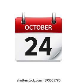 October 24 . Vector flat daily calendar icon. Date and time, day, month. Holiday.
