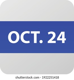 October 24th date icon, single day vector illustration modern flat style. Calendar element for web design, schedule, planner, organizer. 
