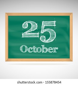 October 25, day calendar, school board, date