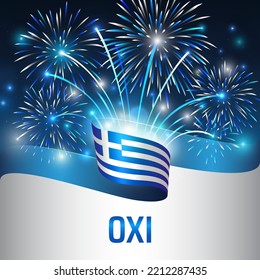 October 28, greece ohi day, vector template with greek flag and colorful fireworks on blue night sky background. Greece national holiday oxi october 28th. Greeting card. Translation Ohi day