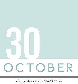 October 30th Minimal Calendar Neutral Color. Vector illustration