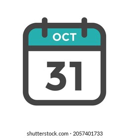 October 31 Calendar Day or Calender Date for Deadline or Appointment