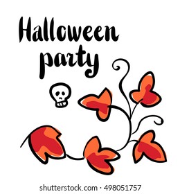 October 31 design elements, lettering, pumpkin tendril and skull. Pumpkin, tendrils and large lobed leaves. Greeting or invitation card template, hand drawn sketchy clip-art.