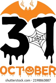 October 31 Halloween T-Shirt Design, Posters, Greeting Cards, Textiles, and Sticker Vector Illustration