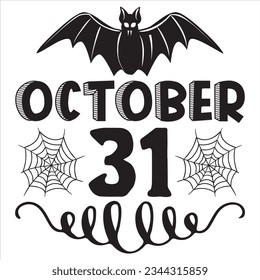 October 31 T-shirt Design Vector File