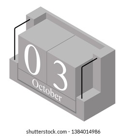 October 3rd date on a single day calendar. Gray wood block calendar present date 3 and month October isolated on white background. Holiday. Season. Vector isometric illustration