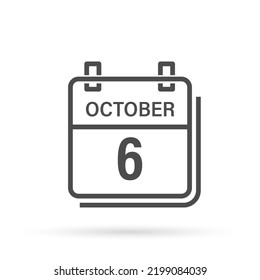 October 6, Calendar icon with shadow. Day, month. Flat vector illustration.