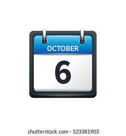 October 6. Calendar icon.Vector illustration,flat style.Month and date.Sunday,Monday,Tuesday,Wednesday,Thursday,Friday,Saturday.Week,weekend,red letter day. 2017,2018 year.Holidays.