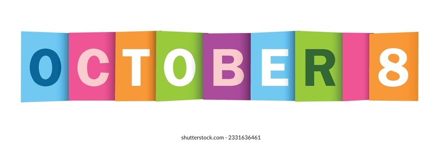 OCTOBER 8 colorful vector typography banner