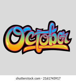 October, banner text October graffiti letters, great for discount posters at events in October, to make it look more attractive