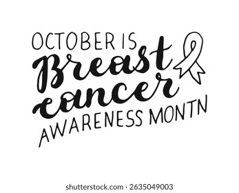 October is Breast Cancer Awareness month banner. Calligraphy Poster Design. Ribbon and handwritten words isolated on white background. Hand drawn Calligraphy lettering. Text banner poster card